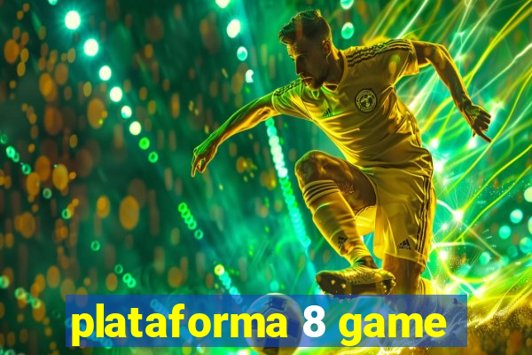 plataforma 8 game